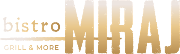Bistro Miraj — Grill & More